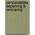 Verstandelijke beperking & verslaving
