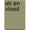 Eb en Vloed door Carla Gonggrijp