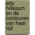 Etty Hillesum en de contouren van haar tijd