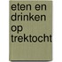 Eten en drinken op trektocht