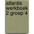 Atlantis werkboek 2 groep 4