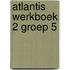 Atlantis werkboek 2 groep 5