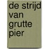 De strijd van Grutte Pier