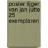 Poster Tijger van Jan Jutte 25 exemplaren