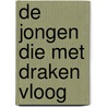 De jongen die met draken vloog by Andy Shepherd