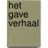 Het gave verhaal