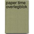 Paper Time overlegblok