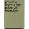 Posters Ik neem je mee Pakket 25 exemplaren by Linde Faas