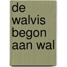 De walvis begon aan wal door Dougal Dixon
