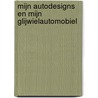 Mijn autodesigns en mijn glijwielautomobiel by Cats H. Andries