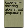 Kapellen – Riolering Akkerstraat (KAP3041) door T. Beukelaar – van Gulik
