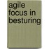 Agile focus in besturing