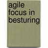 Agile focus in besturing door Marjolijn Feringa