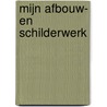 Mijn Afbouw- en schilderwerk by Unknown