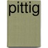 Pittig