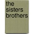THE SISTERS BROTHERS