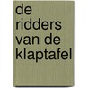 De ridders van de klaptafel by Kaye Umanski
