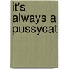 It's always a pussycat door Edward Caswell