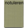 Notuleren by K.E.J. Achterstraat