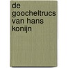 De goocheltrucs van Hans Konijn door Janet En Alex D’Amato