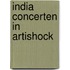 India concerten in Artishock
