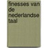 Finesses van de Nederlandse taal