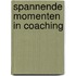 Spannende momenten in coaching