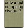 ontvangst en opslag niveau 2 door Ovd Educatieve Uitgeverij
