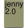 Jenny 2.0 door Olga van der Meer