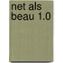 Net als Beau 1.0