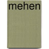 Mehen door Jan Koek