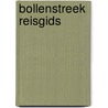 Bollenstreek Reisgids door Marti van Beek