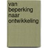 Van beperking naar ontwikkeling