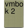 vmbo K 2 door Ton Bielderman
