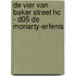 De vier van Baker Street HC - D05 De Moriarty-Erfenis