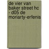 De vier van Baker Street HC - D05 De Moriarty-Erfenis door Djian