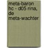Meta-Baron HC - D05 Rina, de meta-wachter