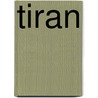 Tiran by Perry Pierik