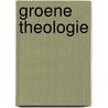 Groene theologie door Trees van Montfoort