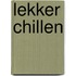 Lekker chillen