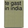 Te gast in India by Mirjam Letsch