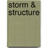 Storm & Structure