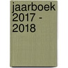 Jaarboek 2017 - 2018 by Unknown