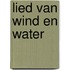 Lied van wind en water