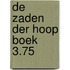 De Zaden der Hoop Boek 3.75