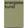 Energieke Kunst by Marja Geerse
