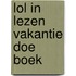 Lol in Lezen vakantie Doe boek