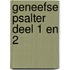 Geneefse Psalter deel 1 en 2