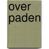 Over paden