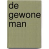 De gewone man door Jos Palm